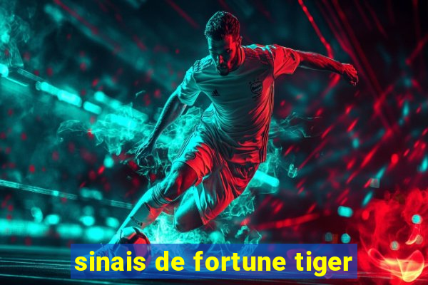 sinais de fortune tiger